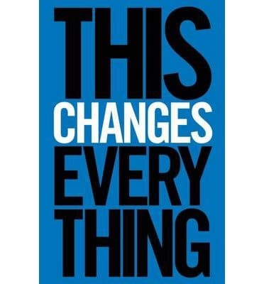 This Changes Everything — Naomi Klein
